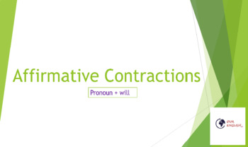Preview of ESL-Learn English Affirmative Contractions (pronoun+ will)