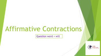 Preview of ESL-Learn English Affirmative Contractions (question word + will)