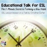 ESL Lesson for Educational Talk |  1-Minute Secret to Form