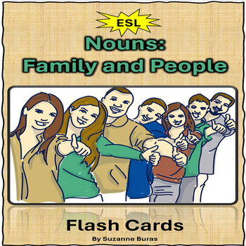 Preview of ESL - NOUNS: Family and People Flash Cards