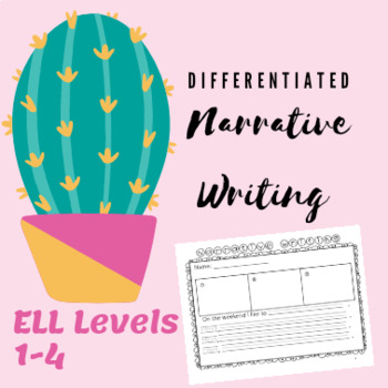 Preview of ESL Narrative Writing+Differentiated across ELL levels!