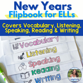 Preview of ESL Newcomers Activities New Years Goals 2024 Holiday Writing Vocabulary