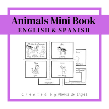 Preview of ESL Newcomer Activities Coloring Sheets ANIMALS Mini Book (ENGLISH & SPANISH)