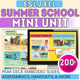 ESL Newcomer Activities: Summer School Unit--Digital and P