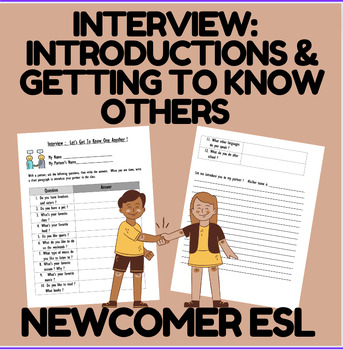 Preview of ESL Newcomer |  Get to Know You Partner Introduction Interview