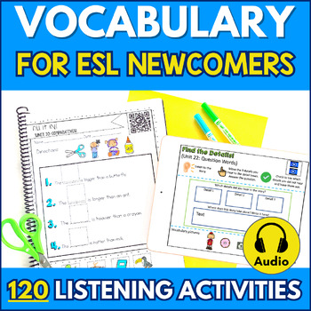 Preview of ESL Newcomer Activities, Vocabulary & ESL Listening, ESL Curriculum