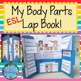 Body Parts Activities  - Parts of the Body Lapbook ESL Voc