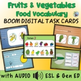 ESL Newcomers Fruits & Vegetables Food Vocabulary BOOM Dig