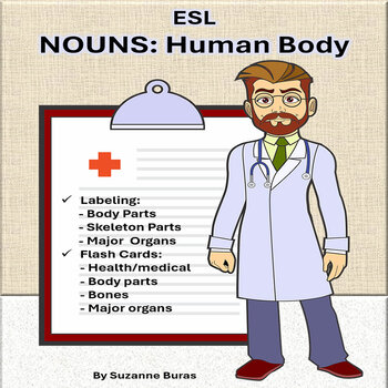Preview of ESL - Nouns: Body Parts, Bones, and Medical