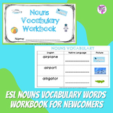 ESL Nouns Vocabulary Workbook for Newcomers