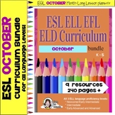 ESL - October Monthly Curriculum Bundle - ELL Lesson Plans