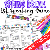 ESL Post Spring Break Speaking and Writing Activity