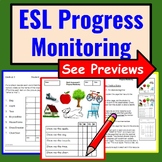 ESL Progress Monitoring-Assessments-ESL Newcomer First Day