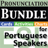 ESL Pronunciation Bundle for Portuguese Speakers ELL EFL Newcomer