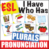 English Pronunciation I Have Who Has Plurals ESL ELL Newco