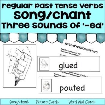 Preview of Regular Past Tense Verbs Song & Picture Cards - 3 sounds of 'ed' - ESL - EFL