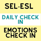 ESL-SEL Daily Check In - How are you today? Back to School