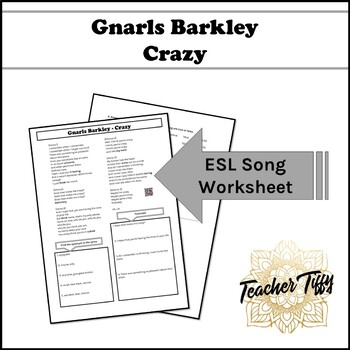 ESL Song - Crazy (Gnarls Barkley) by Teacher Tiffy | TPT