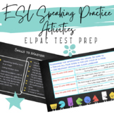 ESL Speaking Practice Activities - ELPAC Test Prep Speakin