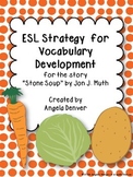 ESL Strategy for Vocabulary Development for Stone Soup by 