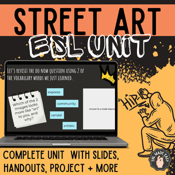 Preview of ESL Street Art Project Based Unit with Complete Lessons Editable NO PREP 7-12