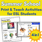 ESL Summer School Activities for Newcomers