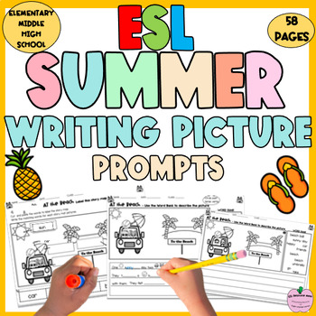 Preview of ESL Summer School Picture Writing Prompts Vocabulary Grammar for Newcomers