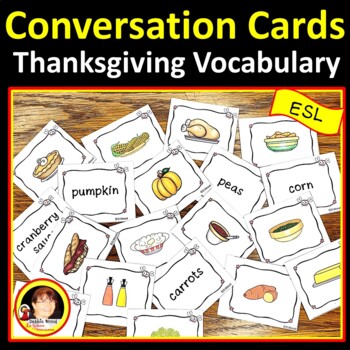 Preview of ESL Thanksgiving Activities - ESL Thanksgiving Food Conversation Cards