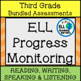 ELL Third Grade Progress Monitoring, BUNDLE (Reading Writi