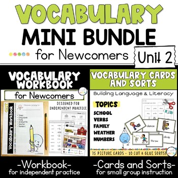 Preview of ESL Vocabulary Workbook, Cards and Sorts Mini Bundle for Newcomers Unit 2