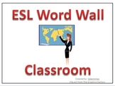 ESL Word Wall Classroom