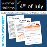 ESL Zero Prep PPT: Summer Holidays Part 2: 4th of July ESL