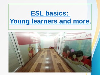 Preview of ESL basics:  Teaching methods, Lesson plan structure and more