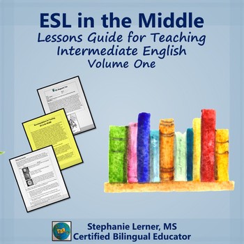 Preview of ESL in the Middle: Lessons Guide for Teaching Intermediate English, Volume One