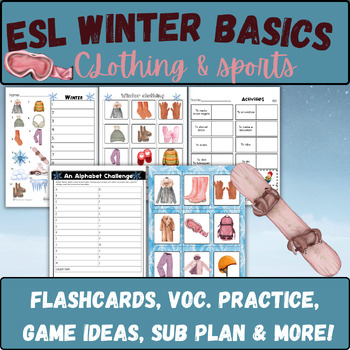 Preview of ESL winter clothes sports vocabulary practice basic EAL emergency sub plan