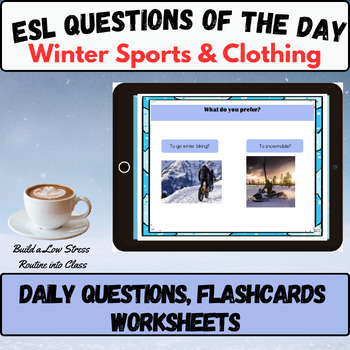Preview of ESL winter sports & clothing speaking question of the day basic EAL ELL