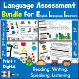 ESL Language Assessments for Reading Writing Speaking List