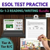 ESOL-ESL Grades 1-3 WIDA ACCESS Writing and Reading Test P