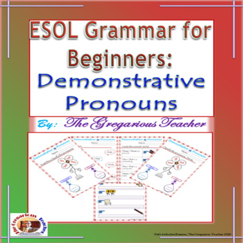 Preview of ESOL Grammar for Beginners: Demonstrative Pronouns