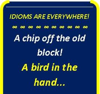 Preview of ESOL Vocabulary That's Never Taught!: IDIOMS Are Socializing Vocabulary!