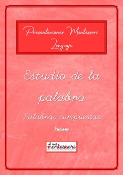 Preview of ESPAÑOL: Presentación Montessori Lenguaje - Estudio de la palabra compuesta