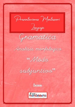 Preview of ESPAÑOL: Presentación Montessori Lenguaje - GRAMATICA (Modo subjuntivo)