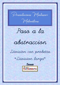 Preview of ESPAÑOL: Presentación Montessori Matemáticas (Division Larga con probetas)