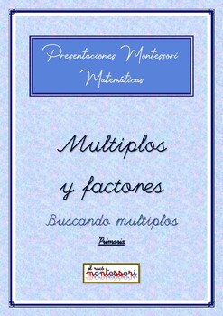 Preview of ESPAÑOL: Presentación Montessori Matemáticas - Multiples y Factores - Buscando