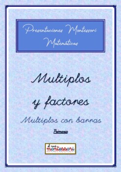 Preview of ESPAÑOL: Presentación Montessori Matemáticas (Multiplos con barras de colores)