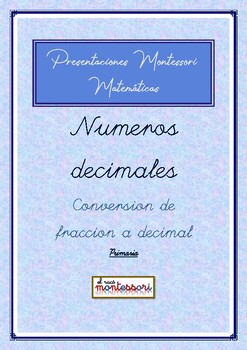 Preview of ESPAÑOL: Presentación Montessori Matemáticas-Numeros Decimales - Conversion