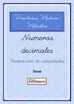 Preview of ESPAÑOL: Presentación Montessori Matemáticas-Numeros Decimales - Formacion
