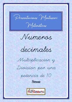 Preview of ESPAÑOL: Presentación Montessori Matemáticas-Numeros Decimales - Potencia de 10