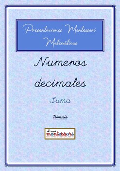 Preview of ESPAÑOL: Presentación Montessori Matemáticas-Numeros Decimales - SUMA