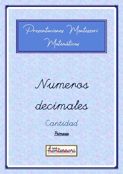 Preview of ESPAÑOL: Presentación Montessori Matemáticas-Numeros Decimales (cantidades)